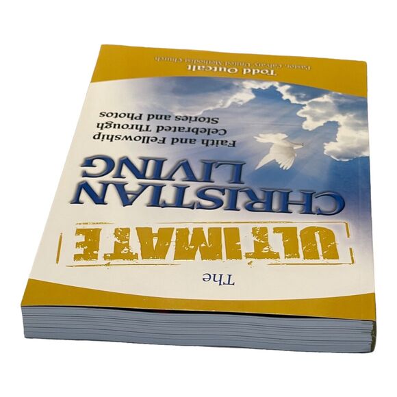 The Ultimate Christian Living: Faith & Fellowship Paperback Book by Todd Outcalt - Picture 7 of 7